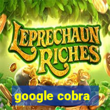 google cobra